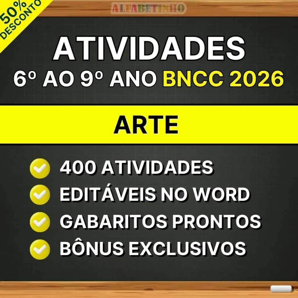 ARTE - Atividades do 6º ao 9º ano - BNCC 2026